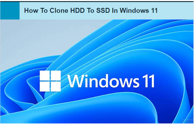 Freeware: Clone HDD to SSD Windows 11 and Boot from It
